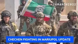 Chechen fighting in Mariupol update Part 1II28 March 🇷🇺🏹🇺🇦
