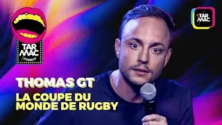 THOMAS GT : LE RUGBY &bull; TARMAC COMEDY