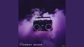 BOOMBOX DROPS (No Rap Mix)