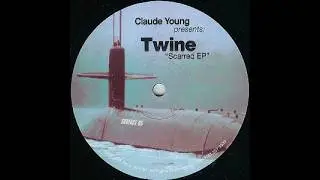 Claude Young Presents Twine - Scarred EP (1997 - Surface - SURFACE 05) Full EP
