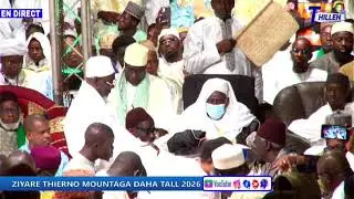 🔴S.HABIB SY IBNOU MOUHADOU MANSOUR SY ZIYARÉ THIERNO MOUNTAGA DAHA TALL2026
