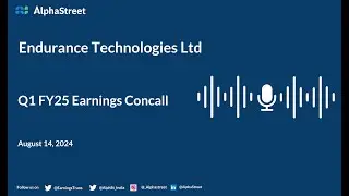 Endurance Technologies Ltd Q1 FY2024-25 Earnings Conference Call