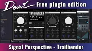 Dewil - Free plugin edition - Signal Perspective Trailbender
