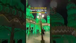 🎡EL &Uacute;NICO PARQUE TEM&Aacute;TICO CON 70 PA&Iacute;SES DEL MUNDO🌏