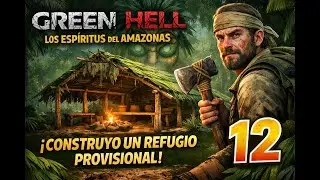 ENCONTRAMOS UN LUGAR PARA LA BASE GREEN HELL  / CAPITULO 12 ESPIRITUS DEL AMAZONAS