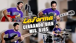 La Forma - Cerrando Bien Mis Ojos (cover)