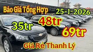 Báo Giá 25-1-2026 …Hàng Tuyển chọn ..giá rẻ 35tr…48tr…69tr…Đức Lợi ô tô:0965892335