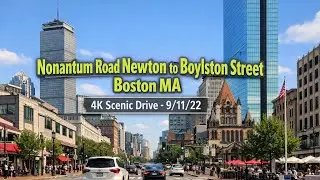🚗 Nonantum Road Newton to Boylston Street Boston MA | 4K Scenic Drive - 9/11/22
