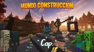 Asemos el portal al Nether y vamos al supra mundo, Mundo Construcci&oacute;n, cap. 18