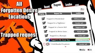 Persona 5 Strikers All Forgotten Desire Locations (trapped request)