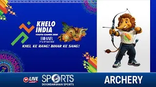 LIVE - Archery - Khelo India Youth Games 2025, Bihar | Doordarshan Sports