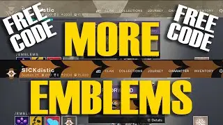 Destiny 2 MORE EMBLEMS CODES - Secret Signal & Ever Forward