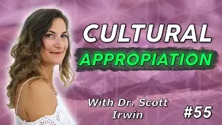 Cultural Appropriation & Ayahuasca