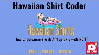 Hawaiian Shorts:  Creating a client app that consumes a Web API using REFIT
