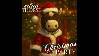 Edna Thorse feat Miss Ellie Dalmatian - Snowball Fight (Holiday Showdown Remix)