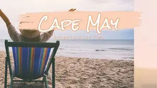 Captivating Cape May: Beach Bliss and Victorian Delights!