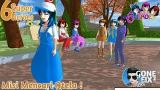 6 SUPER HERO || (P3RT3MPUR4N DENGAN N3N3K S1H1R) DRAMA SAKURA SCHOOL SIMULATOR EPISODE 7 (Season 3)