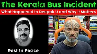 The Kerala Bus Incident: What Happened to Deepak U and Why It Matters