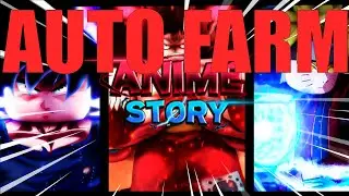 Roblox Anime Story OP Script/Hack AUTO FARM