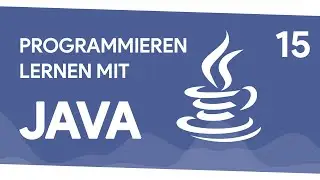 💻 Ein Array durchlaufen 💻 15 || Programmieren Lernen mit Java