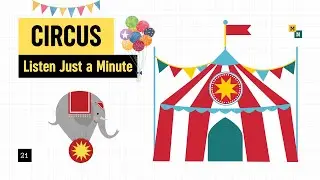 1 Minute of English Listening Practice for Beginners - Circus | Naomi