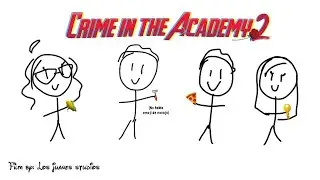 🔪💥Crime in the Academy 2💥🔪