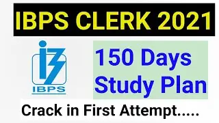 IBPS CLERK 2021 || Study Plan  || How to Prepare || How to Crack in First Attempt