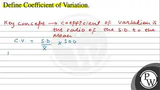 Define Coefficient of Variation.