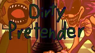 Dirty Pretender (Burning in hell but it's a Xenophanes and PS135 cover)