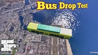 GTA V - Drop Test This Bus 😱 | GTA 5 Gameplay #36