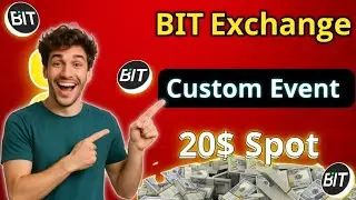 BIT Exchange 20$ Spot Rewards Custom Event 💥🚀 FCFS Limited Airdrop 🔥😱