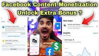 Unlock Extra Bonus Facebook 🤑 Go Viral with Trending Topics Facebook 😍 Content Monetization Earnings