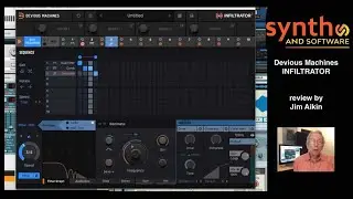Devious Machines INFILTRATOR 2 - the Synth and Software Review