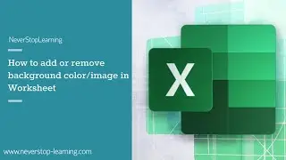 How to add or remove background color/image in Worksheet