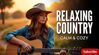 Top Country Music 2025 - Romantic Love Songs | Best Love & Romantic Country Songs Playlist Vol 14