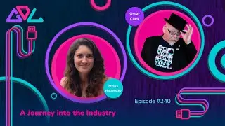 A Journey into the Industry - #240 - Game Dev Local Podcast
