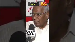 Students Came Out on Street Fighting Against Misrule of Sheikh Hasina: CPM's Raja | SoSouth