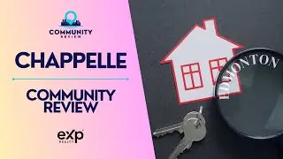 Chappelle: Edmonton’s Most Underrated Neighborhood?