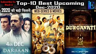 Top-10 Best DEC-2020 Upcoming Web Series & Movies Part-1 with Releasing Date