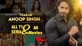 Thakur Anoop Singh All Tv Shows & Movies List | 2011-2024 | Mahabharat