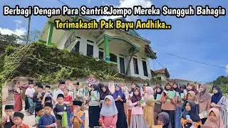 KAMPUNG YANG DULU VIRAL.. BERBAGI DENGAN PARA SANTRI MEREKA SUNGGUH BAHAGIA