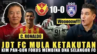 🔴JDT FC Ketakutan😱 Kim Pan-gon Fokus Membina DNA Selangor FC