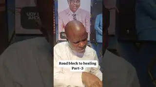 Road block to healing Part-3