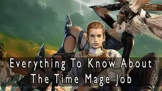 Final Fantasy XII: The Zodiac Age - Time Mage Job Guide, Everything There is to Know
