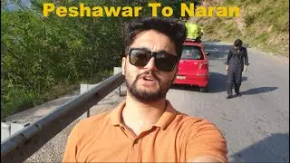 FINALLY I VISITED NARAN AFTER THE STRESSFUL LOCKDOWN - Travel Vlog / Sarwaan Niaz