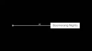 Boomerang Nights