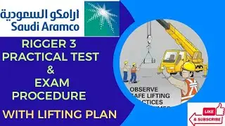 Saudi aramco rigger level 3 practical test, rigger 3 performance test, rigger 3 practical exam,