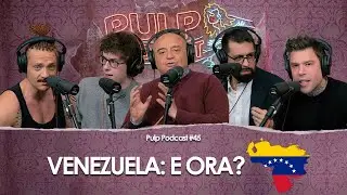 VENEZUELA: E Ora? - con Nicola Gratteri, Raffaele Giuliani e David Puente | Pulp Podcast #45