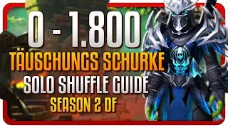 0 - 1.800 Solo Shuffle Season 2 | Täuschungs Schurke - Guide | Dragonflight