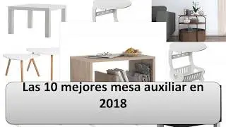 Las 10 mejores mesa auxiliar en 2018